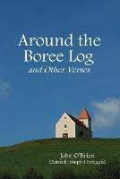 Around the Boree Log and Other Verses (Paperback)
