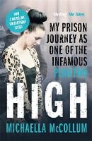 High: My Prison Journey as One of the Infamous Peru Two - NOW A MAJOR BBC THREE DOCUMENTARY