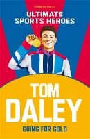 Tom Daley (Ultimate Sports Heroes)