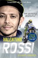 Valentino Rossi: The Definitive Biography (Paperback)