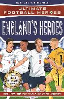 England's Heroes: (Ultimate Football Heroes - the No. 1 football series): Collect them all! - Ultimate Football Heroes (Paperback)