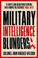 Military Intelligence Blunders (Paperback)
