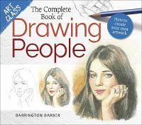 Art Class: The Complete Book of Drawing People: How to create your own artwork - Art Class (Paperback)
