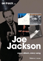 Joe Jackson On Track: Every Album, Every Song - On Track (Paperback)