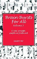 Brain Bursts For All Vol 2 - Brain Bursts 2 (Paperback)