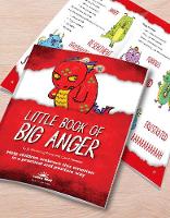 The Little Book of Big Anger - The Little Book of Feelings Series (Paperback)