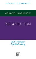 Advanced Introduction to Negotiation - Elgar Advanced Introductions series (Hardback)