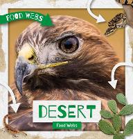 Desert Food Webs - Food Webs (Paperback)