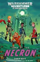 Tomb of the Necron - Warhammer Adventures: Warped Galaxies 6 (Paperback)