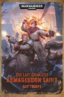 Last Chancers: Armageddon Saint - Warhammer 40,000 (Paperback)