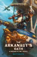 The Arkanaut's Oath - Warhammer: Age of Sigmar (Paperback)