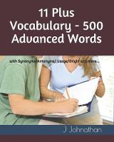 11 Plus Vocabulary - 500 Advanced words