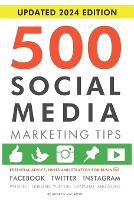 500 Social Media Marketing Tips