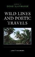 Wild Lines and Poetic Travels: A Keijiro Suga Reader - New Studies in Modern Japan (Hardback)