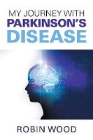 My Journey with Parkinson's Disease (Paperback)