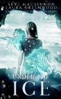 Under the Ice: A paranormal reverse harem - Seven Wardens 6 (Paperback)
