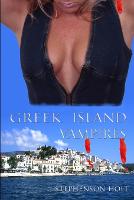 Greek Island Vampires - Greek Vampire 1 (Paperback)