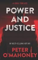 Power and Justice: A Legal Thriller - Tex Hunter 1 (Paperback)