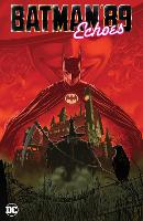 Batman '89: Echoes (Hardback)