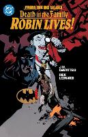 From the DC Vault: Death in the Family: Robin Lives! (Paperback)