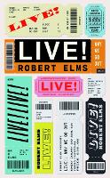 Live!: Why We Go Out (Hardback)