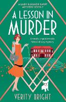 A Lesson in Murder: A totally unputdownable historical cozy mystery - A Lady Eleanor Swift Mystery 7 (Paperback)