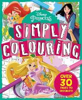 Disney Princess: Simply Colouring (Paperback)