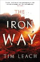 The Iron Way - The Sarmatian Trilogy (Hardback)