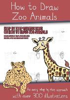 How to Draw Zoo Animals (A book on how to draw animals kids will love) (Paperback)
