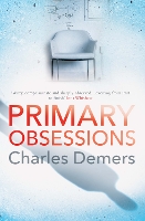Primary Obsessions - Dr. Boudreau Mysteries (Paperback)