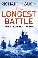The Longest Battle: The War at Sea 1939-1945 (Paperback)