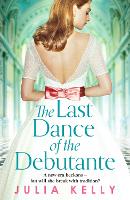 The Last Dance of the Debutante (Paperback)