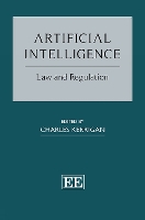 Artificial Intelligence: Law and Regulation (Hardback)