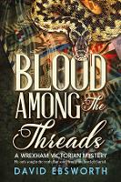 Blood Among the Threads (Paperback)