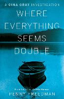 Where Everything Seems Double (Paperback)