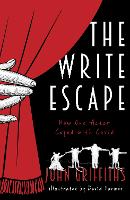 The Write Escape: How One Actor Coped with Covid (Paperback)