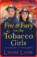 Fire and Fury for the Tobacco Girls