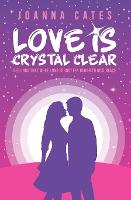 Love is Crystal Clear (Paperback)