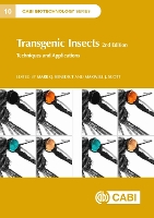 Transgenic Insects: Techniques and Applications - CABI Biotechnology Series (Hardback)