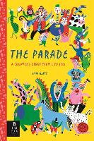 The Parade: A Counting Story from 1 to 100! (Hardback)