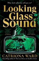 Looking Glass Sound (Paperback)