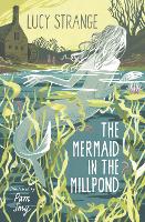 The Mermaid in the Millpond (Paperback)