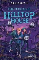 The Terror of Hilltop House - The Crooked Oak Mysteries (Paperback)