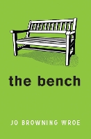 The Bench (Paperback)