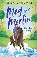 Meg and Merlin: Running Away - Meg and Merlin (Paperback)