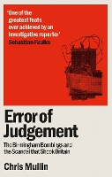 Error of Judgement: The Birmingham Bombings and the Scandal That Shook Britain (Paperback)