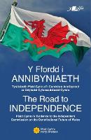 The Road to Independence | Y Ffordd i Annibyniaeth