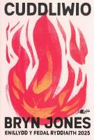 Cuddliwio - Enillydd y Fedal Ryddiaith 2025
