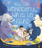 All the Wonderful Ways to Read - All The Wonderful Ways (Paperback)