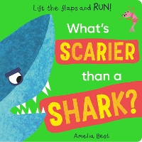 What's Scarier than a Shark? (Board book)